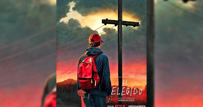 En agosto, se estrena "El Elegido"; serie de Netflix grabada en BCS