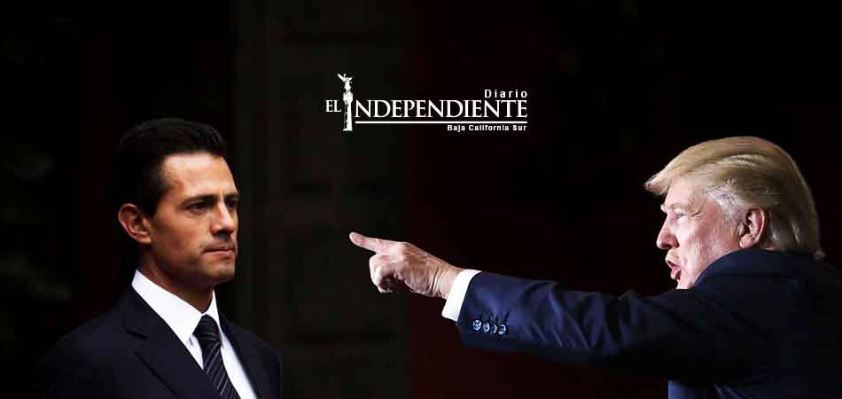 Trump humilló a Peña Nieto y amagó con mandar tropas a México