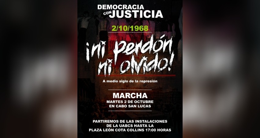 “Ni perdón, ni olvido”, marcharán en CSL en conmemoración al 2 de octubre “Ni perdón, ni olvido”, marcharán en CSL en conmemoración al 2 de octubre