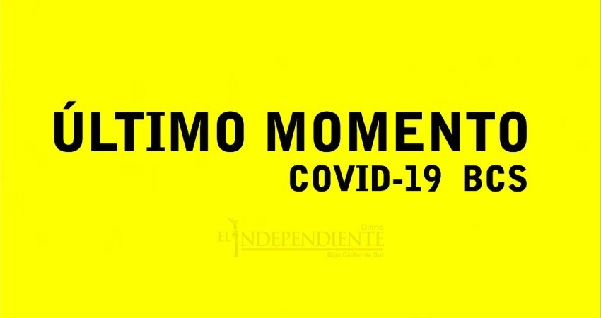 De nuevo… BCS con 16 nuevos casos de COVID-19 y 15 pacientes recuperados De nuevo… BCS con 16 nuevos casos de COVID-19 y 15 pacientes recuperados