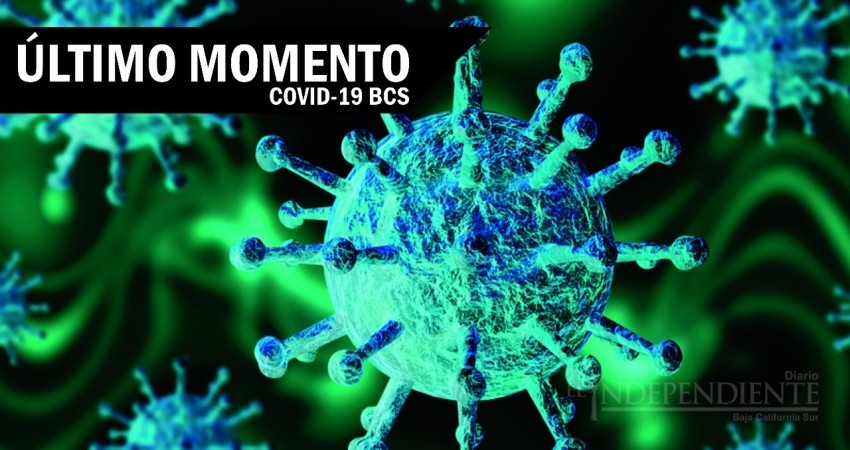 De nuevo se presentan pacientes infectados de COVID-19 en BCS De nuevo se presentan pacientes infectados de COVID-19 en BCS