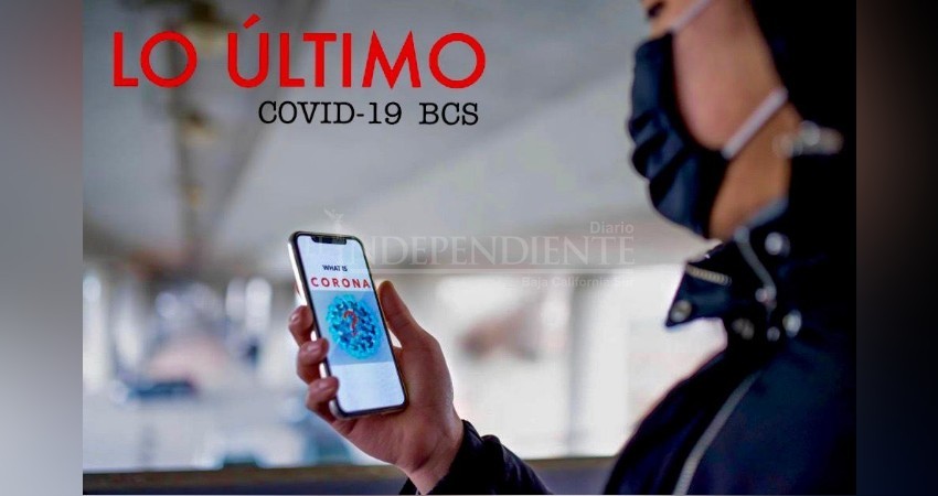Rápido aumento de casos COVID-19 en BCS; hoy registran más casos Rápido aumento de casos COVID-19 en BCS; hoy registran más casos