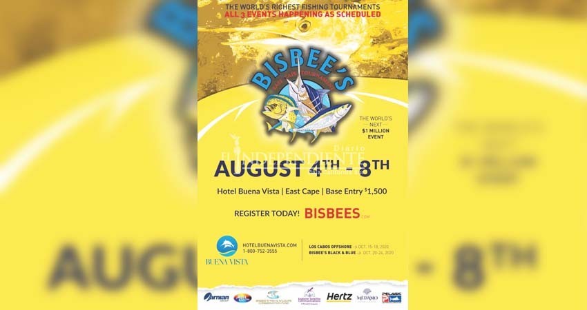 Torneo de Pesca Bisbee’s East Cape 2020 será del 04 al 08 de Agosto Torneo de Pesca Bisbee’s East Cape 2020 será del 04 al 08 de Agosto