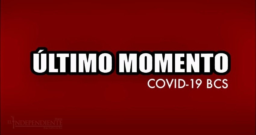 Pandemia COVID-19 rompe récord de contagios en BCS Pandemia COVID-19 rompe récord de contagios en BCS
