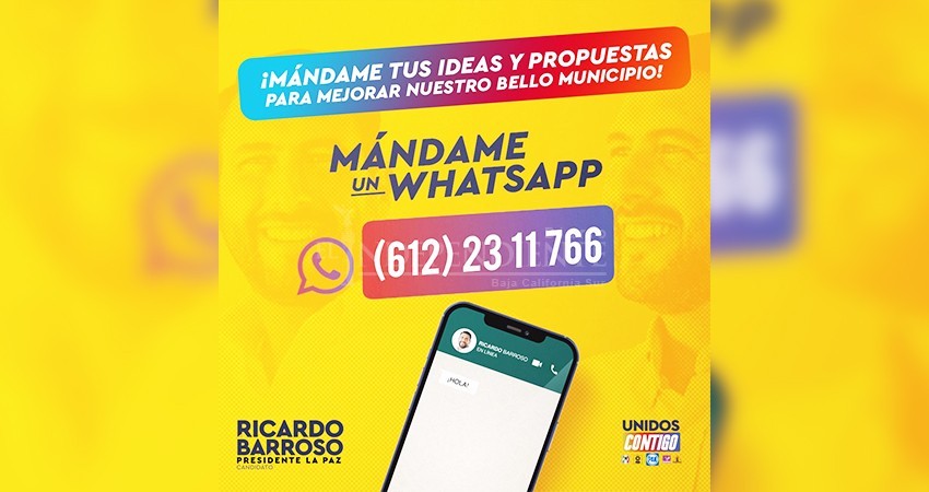 Mándale un WhatsApp a Ricardo Barroso y platícale tus propuestas para recuperar La Paz Mándale un WhatsApp a Ricardo Barroso y platícale tus propuestas para recuperar La Paz