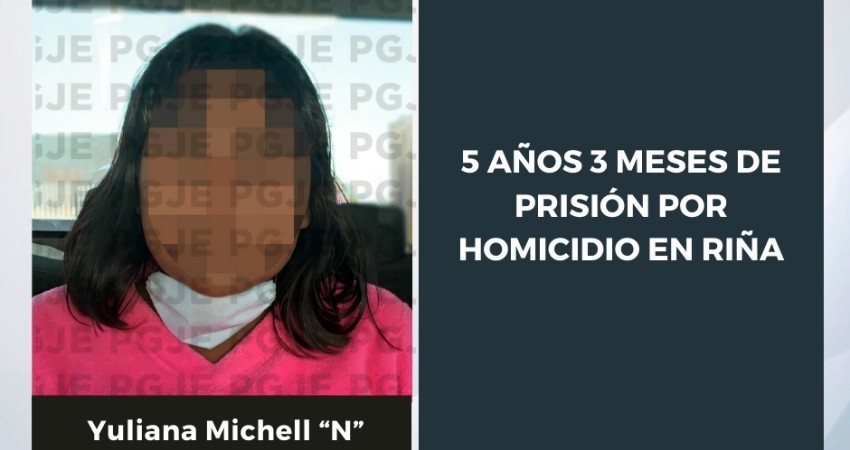Fue sentenciada a 5 años 3 meses de prisión la responsable de homicidio en riña
