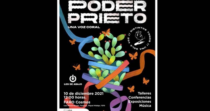 Festival Poder Prieto busca reflexionar sobre el racismo en México Festival Poder Prieto busca reflexionar sobre el racismo en México