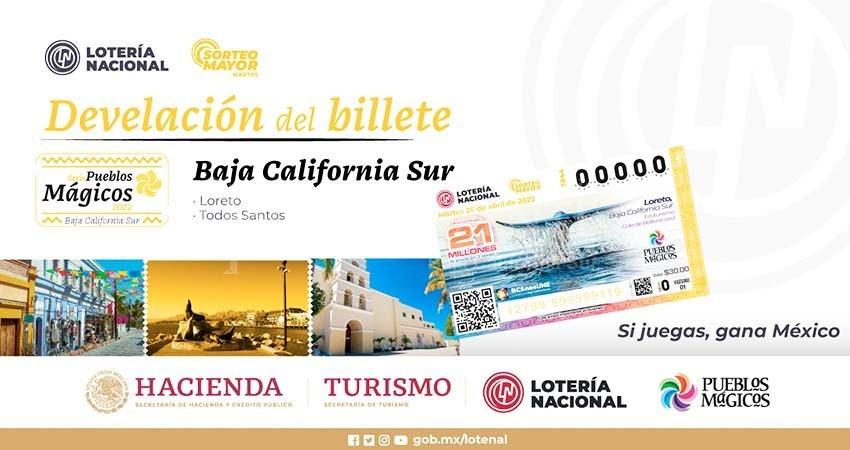Billetes de la Lotería Nacional promocionan pueblos mágicos de BCS