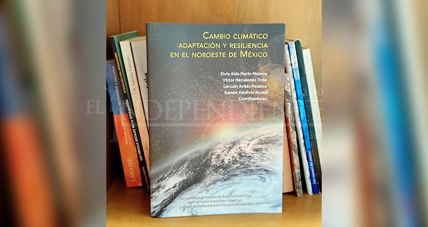 UABCS presenta libro sobre Cambio Climático UABCS presenta libro sobre Cambio Climático