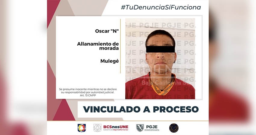 Oscar “N” fue vinculado a proceso por allanamiento de morada