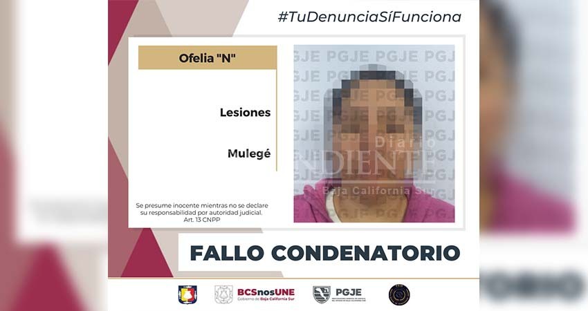 Dan  fallo condenatorio contra la responsable del delito de lesiones en Mulegé Dan  fallo condenatorio contra la responsable del delito de lesiones en Mulegé