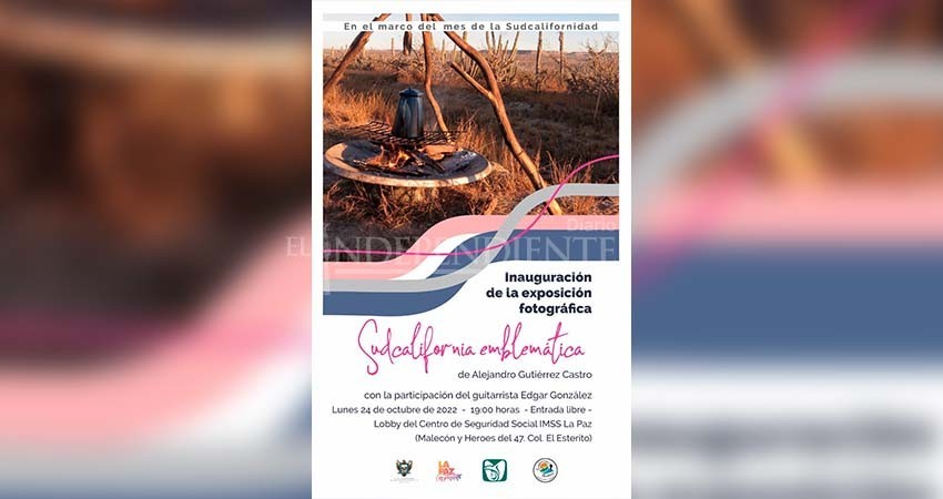 Presentarán en La Paz exposición fotográfica “Sudcalifornia Emblemática”