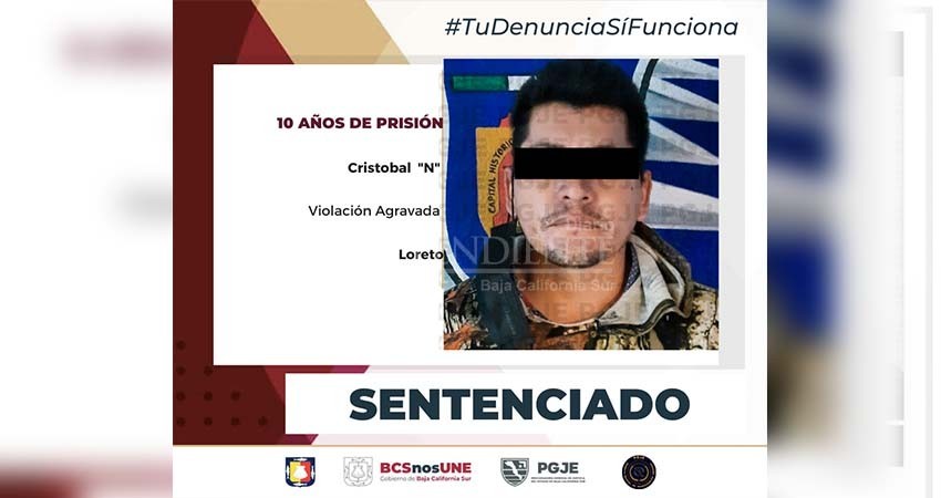 Le dieron 10 años de prisión a Cristóbal “N por haber violado a una menor de edad Le dieron 10 años de prisión a Cristóbal “N por haber violado a una menor de edad