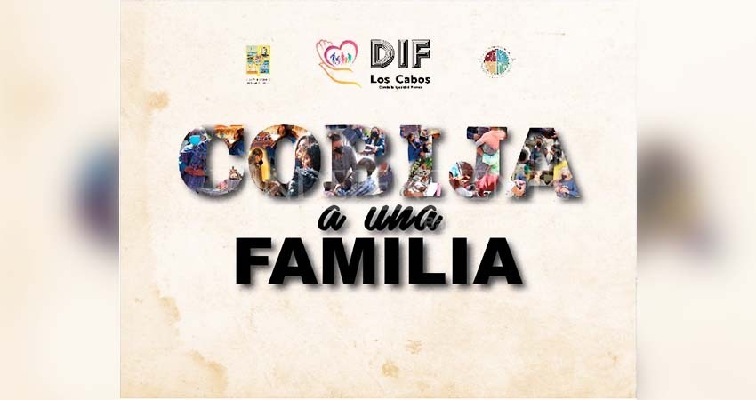 DIF Los Cabos invita a sumarse por segundo año consecutivo a su campaña “Cobija a una Familia”