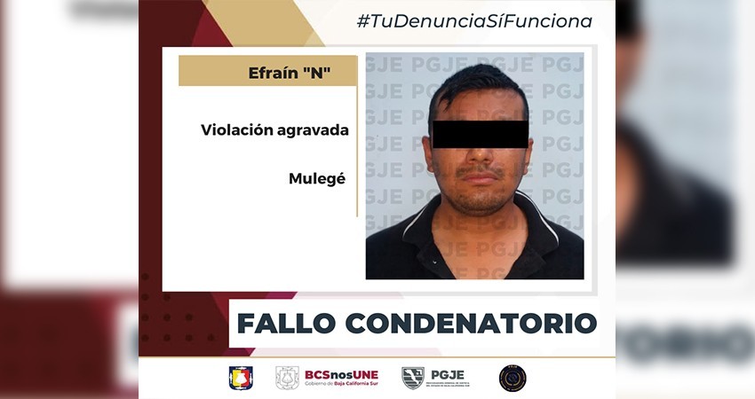 Por violación agravada dan fallo condenatorio contra Efraín “N”