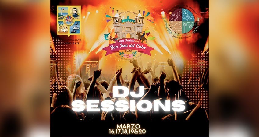 Fiestas Tradicionales de SJC 2023 reunirá a los mejores DJ’s de Los Cabos