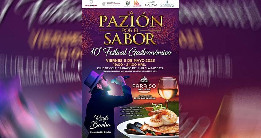 Regresa el festival La Pazión por el Sabor Regresa el festival La Pazión por el Sabor