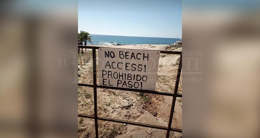 Tiene La Paz 27 playas con accesos bloqueados al público Tiene La Paz 27 playas con accesos bloqueados al público