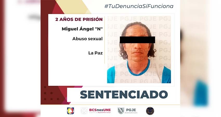 Sentencian a 2 años de prisión a Miguel “N” por el delito de abuso sexual