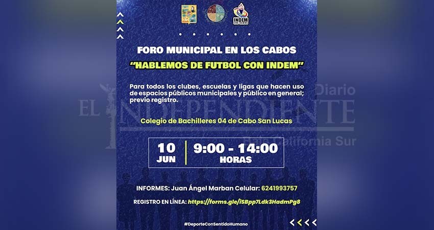 Impartirán en Los Cabos el Foro Municipal “Hablemos de Fútbol con INDEM”