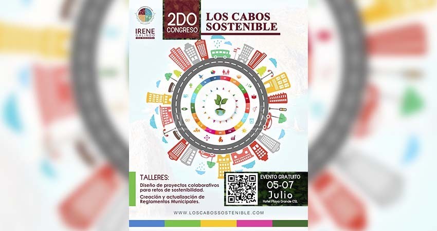 Por realizarse el 2do Congreso de Los Cabos Sostenible Por realizarse el 2do Congreso de Los Cabos Sostenible