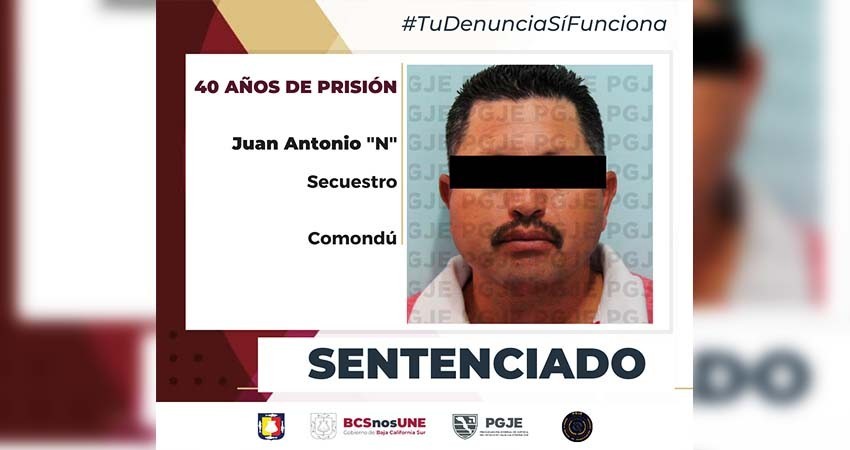 Sentencian a 40 años de prisión a Juan “N” culpable del delito secuestro
