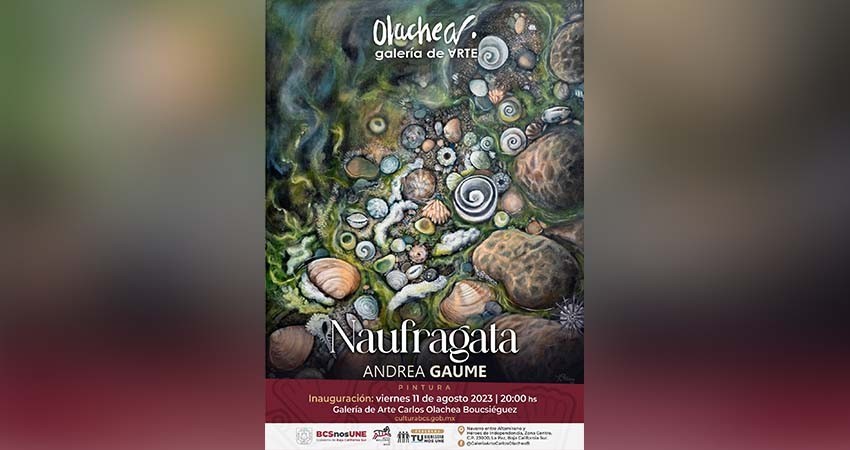 Galería de arte Carlos Olachea invita a la exposición “NAUFRAGATA”
