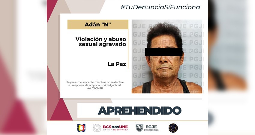 Fue aprehendido Adán “N” por delitos de violación y abuso sexual