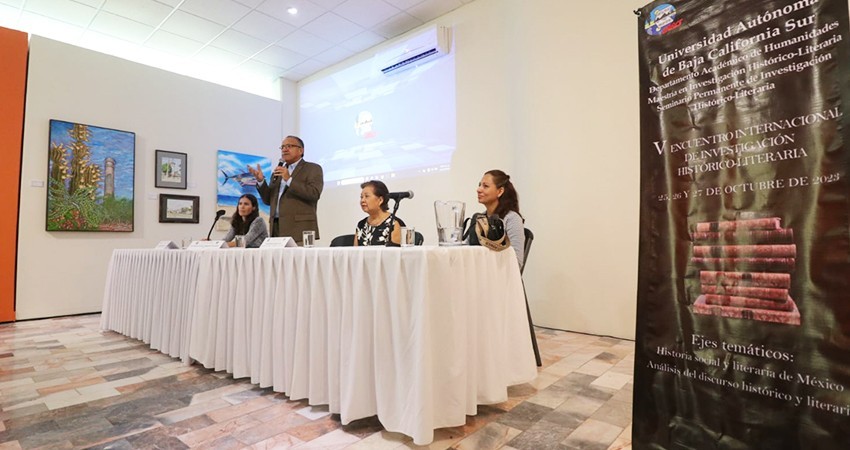 UABCS impulsa colaboración académica en investigación histórico-literaria en su quinto Encuentro Internacional