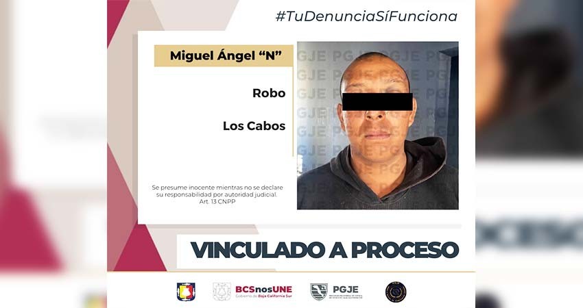 Vinculan a proceso a Miguel “N” por el delito de robo en Cabo San Lucas Vinculan a proceso a Miguel “N” por el delito de robo en Cabo San Lucas