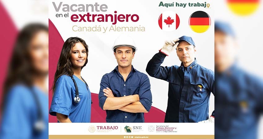 Anuncia SNE-BCS oportunidades de empleo en Canadá y Alemania