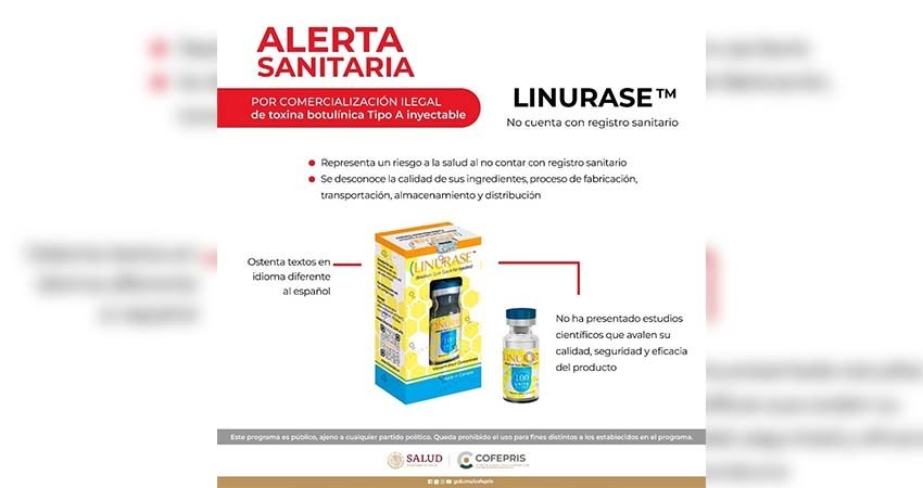Cofepris alerta sobre comercialización ilegal de toxina botulínica