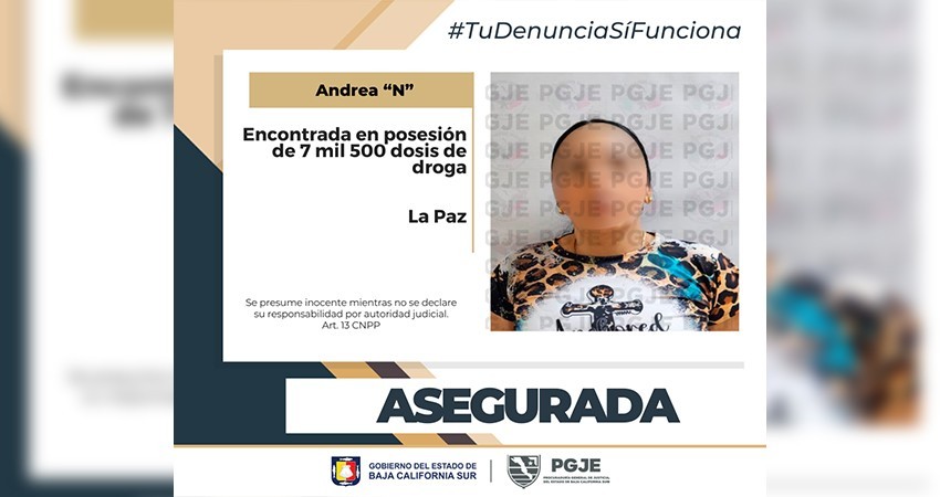 Andrea “N” fue detenida en posesión de 7 500 mil dosis de metanfetamina