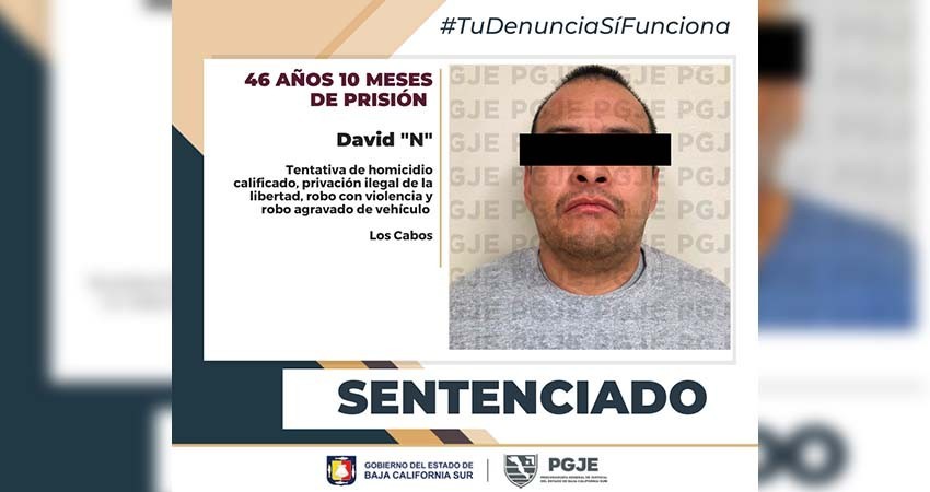 Sentencian a más de 46 años de prisión a David “N” por el delito de tentativa de homicidio, privación ilegal de la libertad y robo con violencia Sentencian a más de 46 años de prisión a David “N” por el delito de tentativa de homicidio, privación ilegal de la libertad y robo con violencia