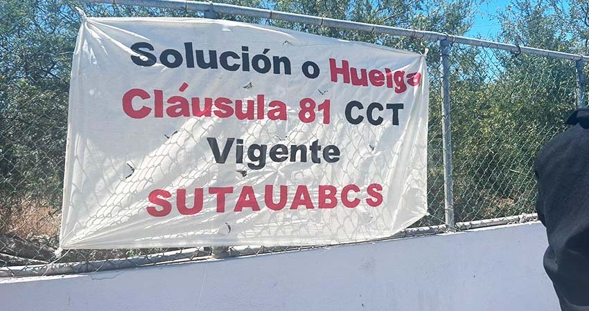 Por incumplimiento de contrato, Sindicato de Trabajadores Administrativos de UABCS emplaza huelga