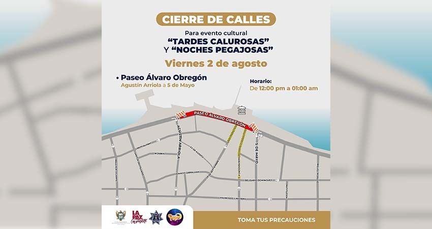 Cerrado el malecón de La Paz este viernes por las “Tardes Calurosas” y concierto “Noches Pegajosas” Cerrado el malecón de La Paz este viernes por las “Tardes Calurosas” y concierto “Noches Pegajosas”