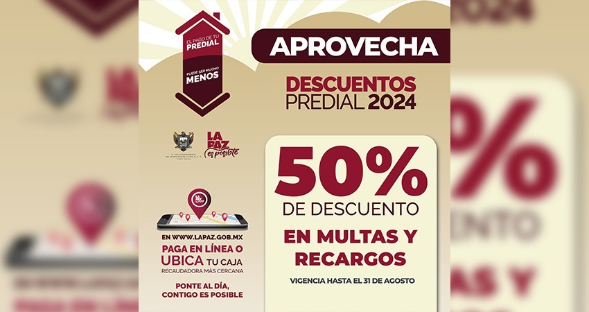 Continúan en el Ayto de La Paz los descuentos en el pago del predial hasta del 50%