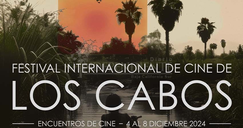 Regresa Festival Internacional de Cine de Los Cabos para su edición 2024 Regresa Festival Internacional de Cine de Los Cabos para su edición 2024