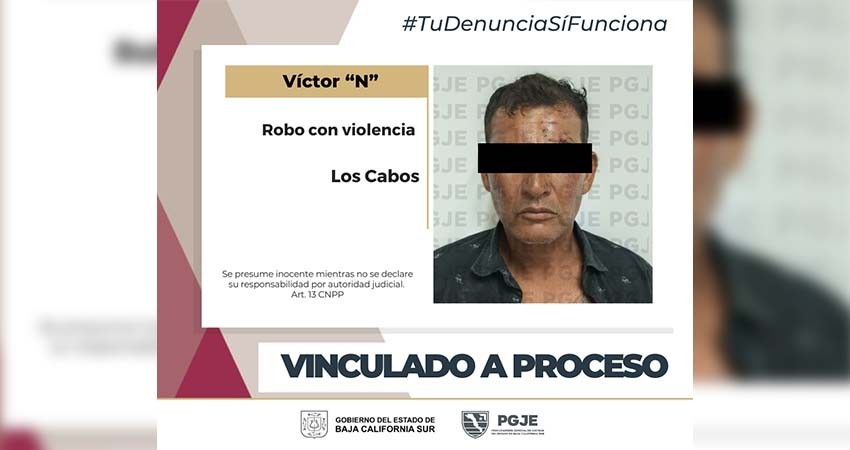 Por robo con violencia queda vinculado a proceso en Los Cabos     3 Por robo con violencia queda vinculado a proceso en Los Cabos     3