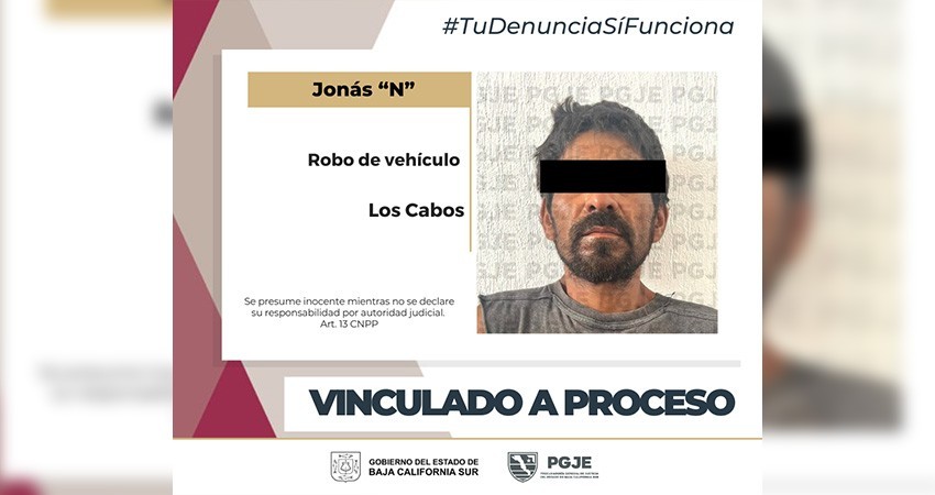 Queda vinculado a proceso por robo equiparado de vehículo en Los Cabos