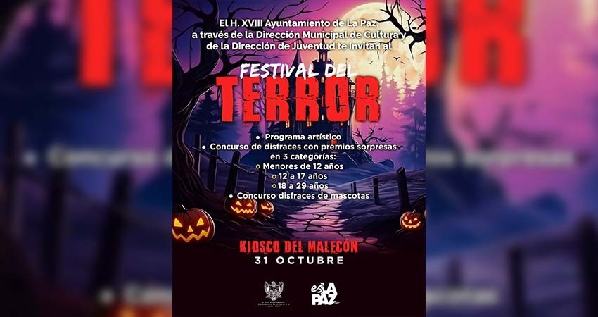 Invita el Ayuntamiento de La Paz al “Festival del Terror”
