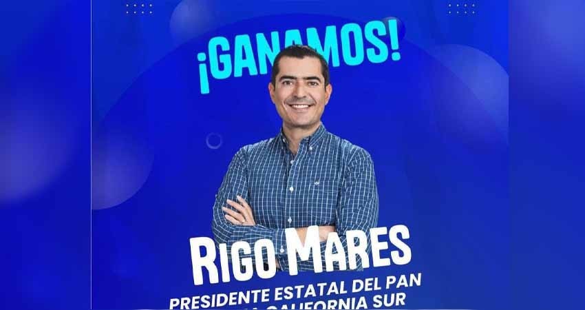 Rigo Mares, virtual dirigente estatal del PAN en BCS