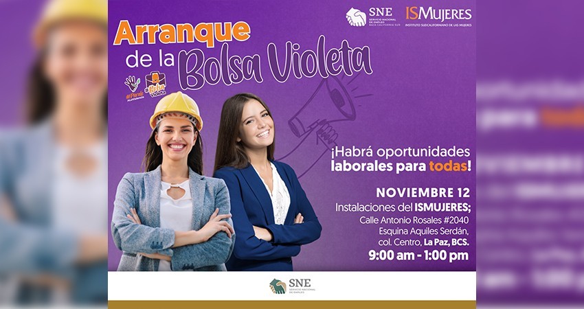 Este 12 de noviembre inicia “Bolsa Violeta”, donde ofertarán vacantes de empleo a mujeres