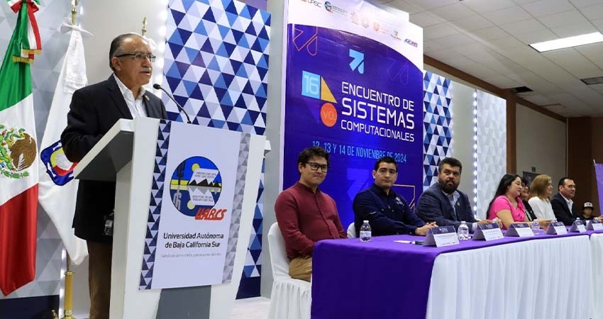 Inicia en la UABCS el 16º Encuentro de Sistemas Computacionales con la participación de la comunidad académica y educativa de la región