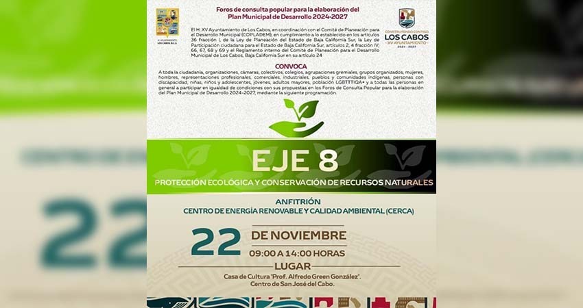 Invitan a la consulta pública sobre Ecología y Medio Ambiente en Los Cabos Invitan a la consulta pública sobre Ecología y Medio Ambiente en Los Cabos