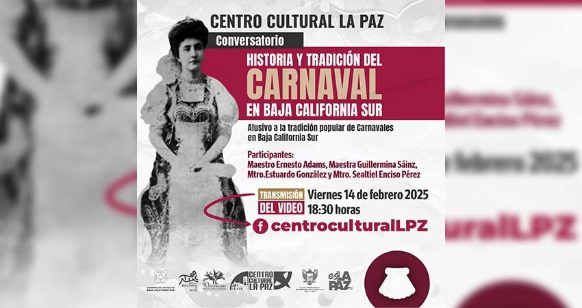 Centro Cultural La Paz presentará transmisión especial de la historia de los Carnavales en BCS Centro Cultural La Paz presentará transmisión especial de la historia de los Carnavales en BCS