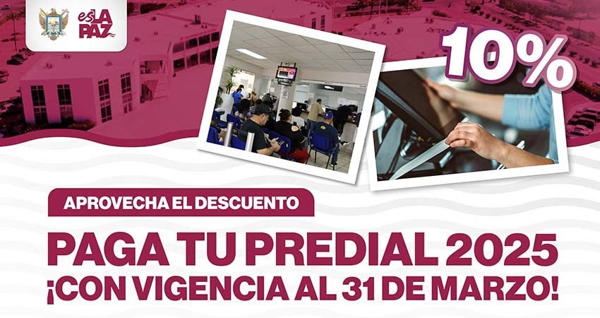 Continúa el 10% de descuento en el pago de Predial 2025