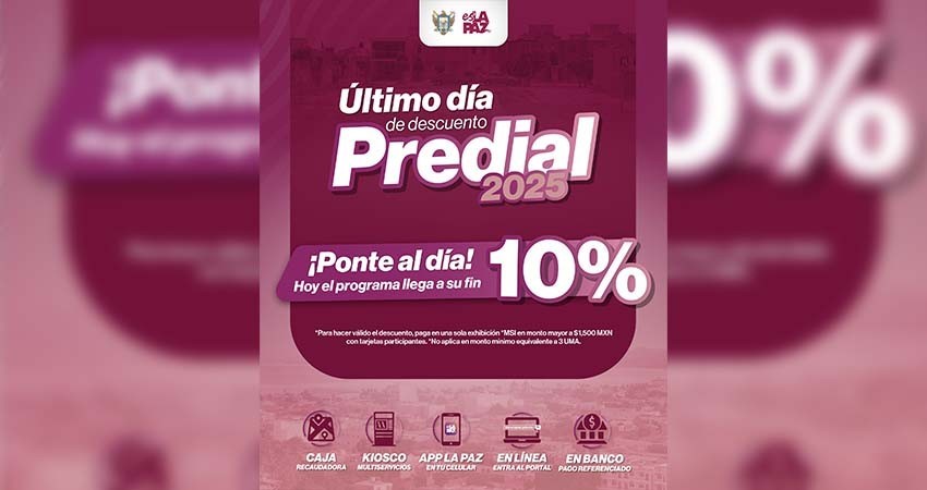 Hoy, último día para pagar el predial 2025 con el 10% de descuento