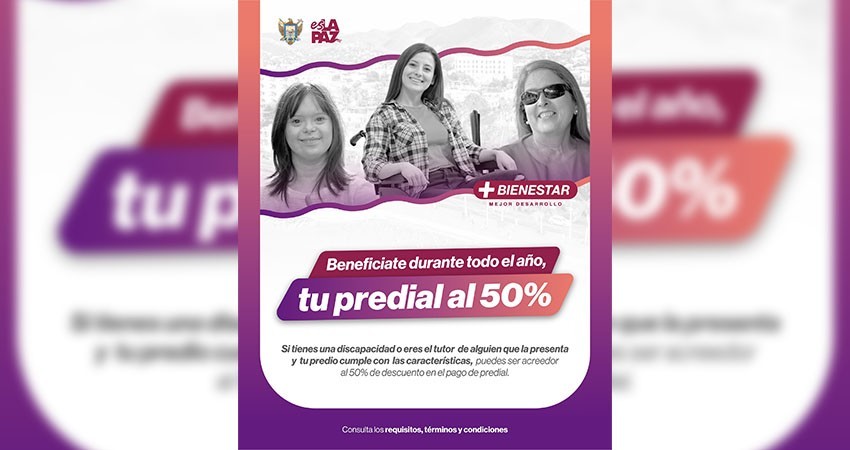 Ayuntamiento de La Paz ofrece 50% de descuento en predial a personas con discapacidad