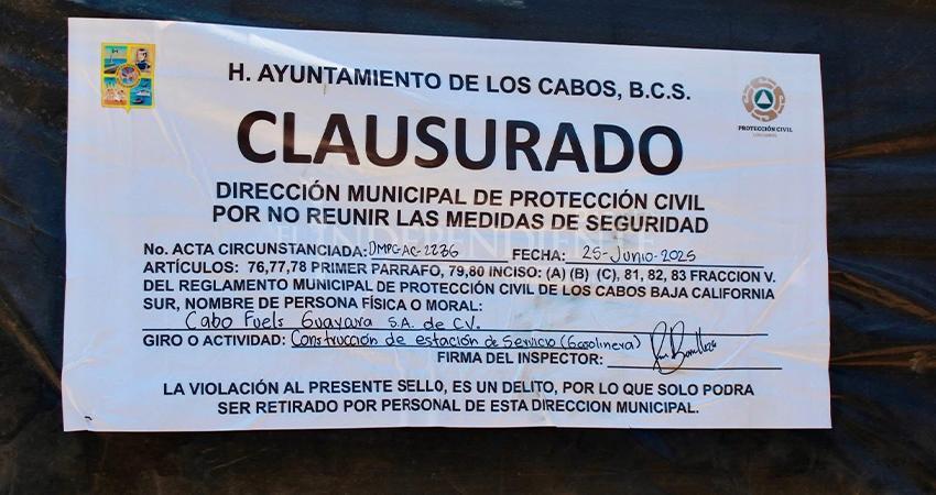 Clausuran construcción de gasolinera en Lomas Altas Cabo San Lucas